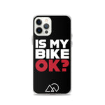 Is my bike OK? iPhone Case