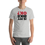 Is my bike OK? Flipped T-Shirt